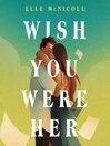 Wish You Were Her